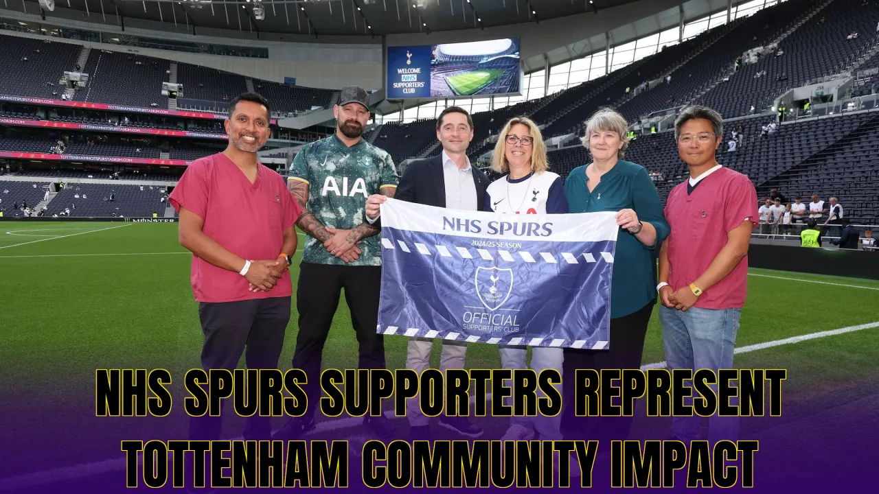 NHS Spurs supporters represent Tottenham community impact