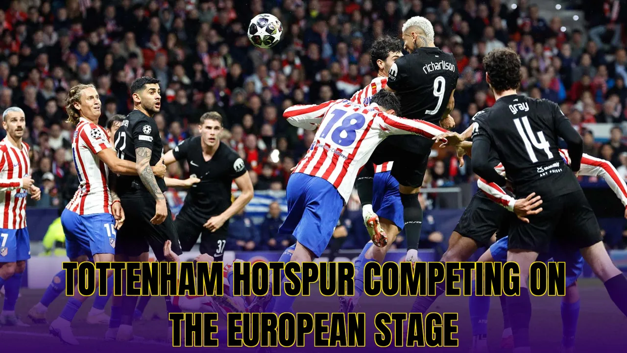 Tottenham Hotspur competing on the European stage