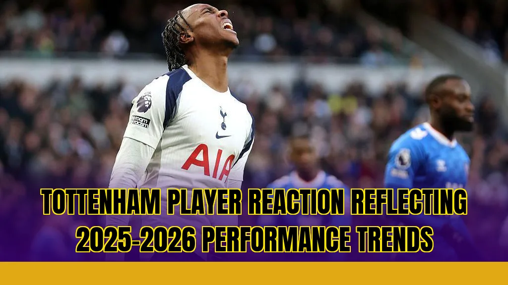 Tottenham player reaction reflecting 2025–2026 performance trends