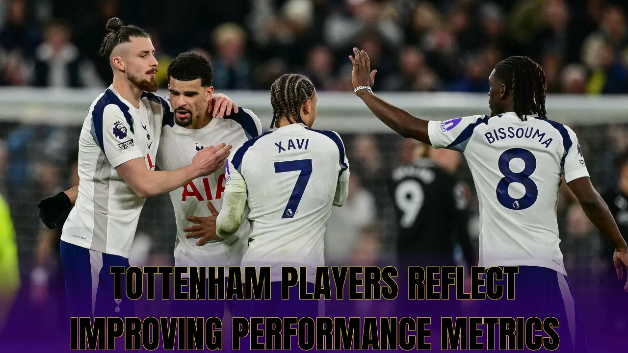 Tottenham players reflect improving performance metrics