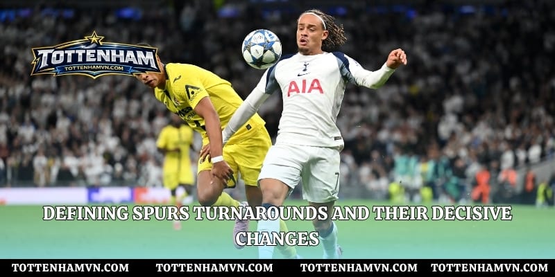 Defining Spurs turnarounds and their decisive changes