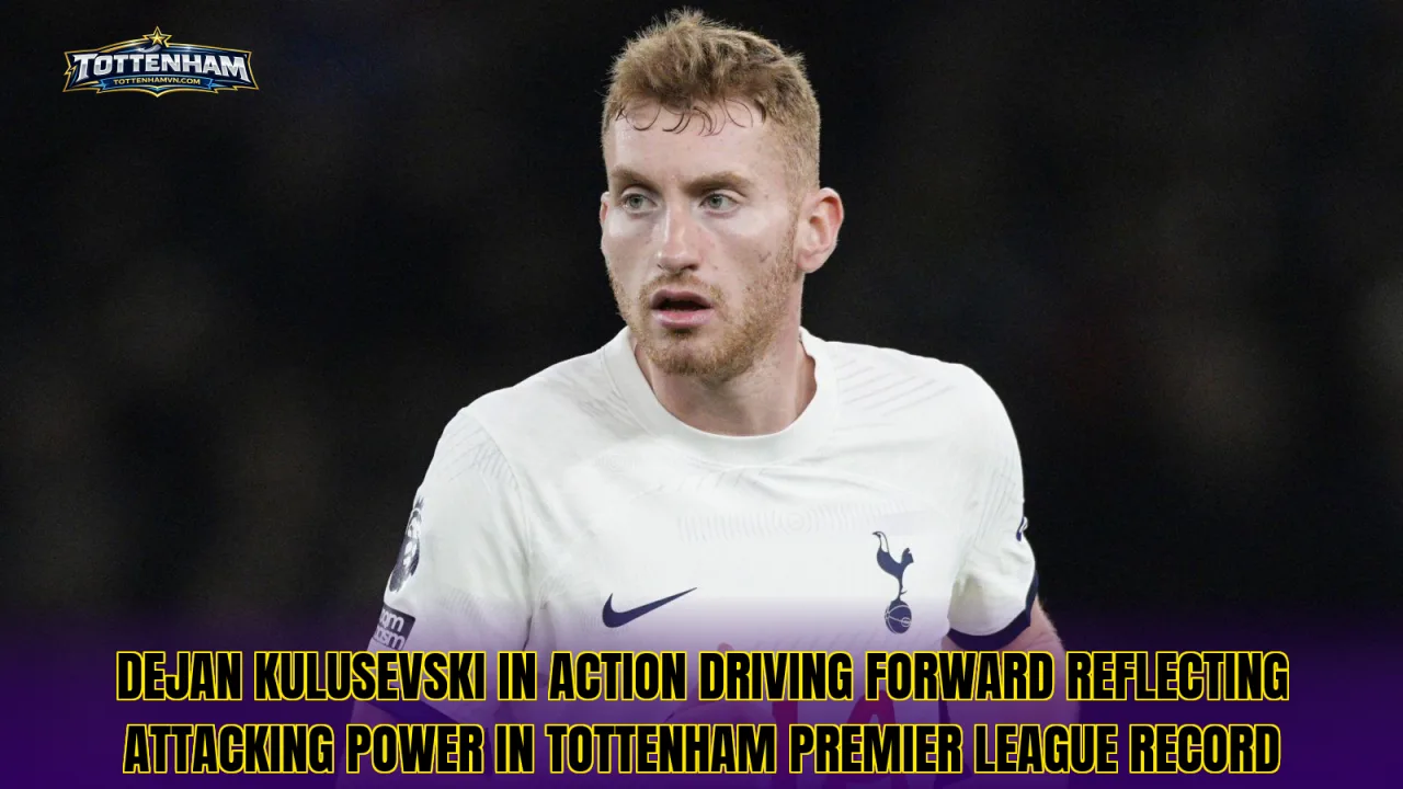 Dejan Kulusevski in action driving forward reflecting attacking power in Tottenham Premier League record
