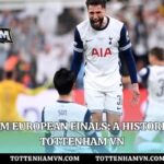 Tottenham European Finals: A Historical Guide | Tottenham VN