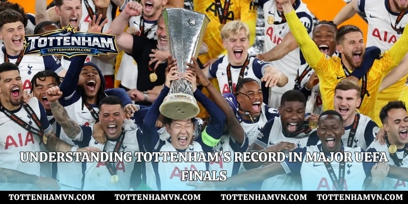 Understanding Tottenham's record in major UEFA finals